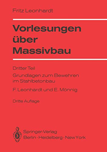 Vorlesungen über Massivbau: Dritter Teil Grundlagen zum Bewehren im Stahlbetonbau (German Edition) von Springer